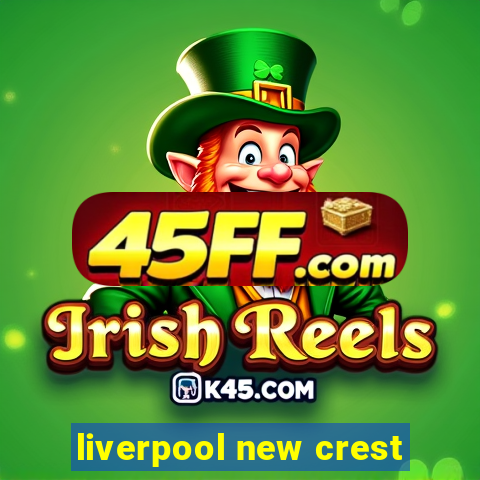 liverpool new crest